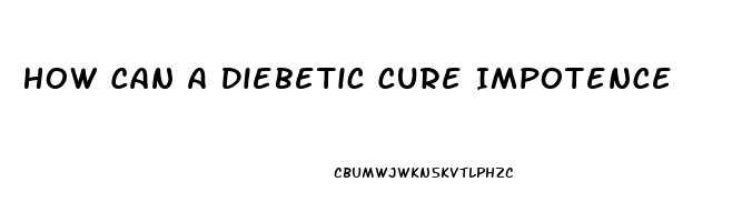 How Can A Diebetic Cure Impotence