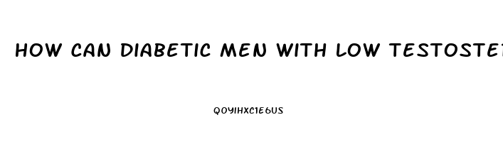 How Can Diabetic Men With Low Testosterone Beat Impotence