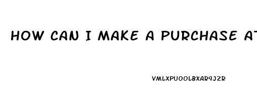 How Can I Make A Purchase At A Cbd Oil Store