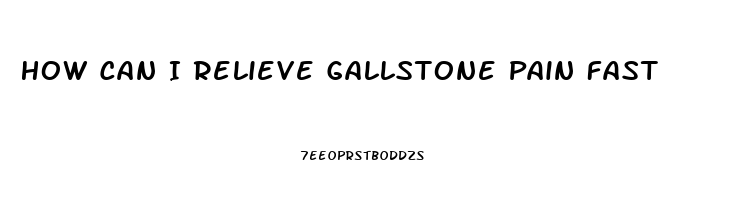 How Can I Relieve Gallstone Pain Fast