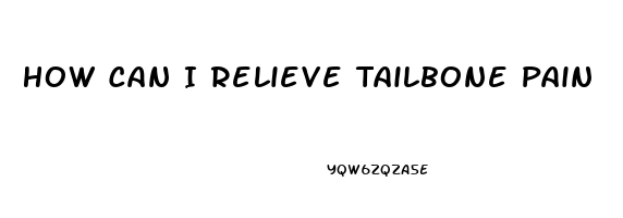 How Can I Relieve Tailbone Pain