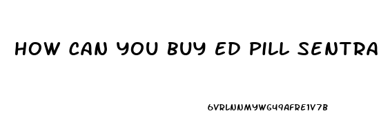 How Can You Buy Ed Pill Sentra