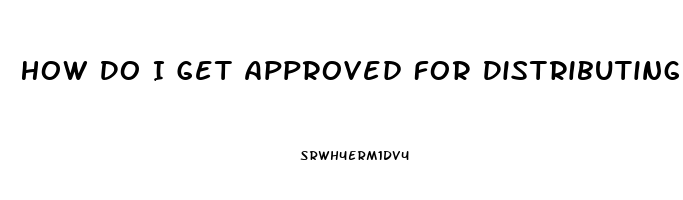 How Do I Get Approved For Distributing Cbd Oil In Oklahoma