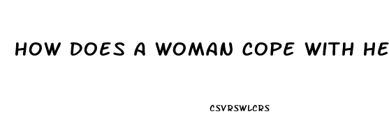 How Does A Woman Cope With Her Partners Impotence