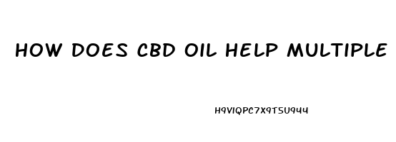 How Does Cbd Oil Help Multiple Sclerosis