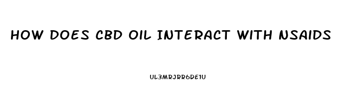 How Does Cbd Oil Interact With Nsaids