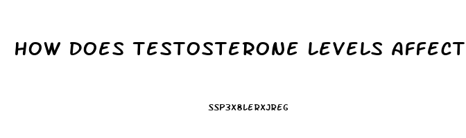 How Does Testosterone Levels Affect Impotence