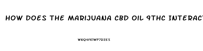 How Does The Marijuana Cbd Oil 9thc Interact With Xanax