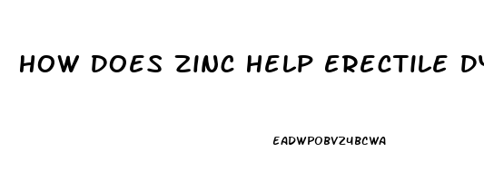 How Does Zinc Help Erectile Dysfunction