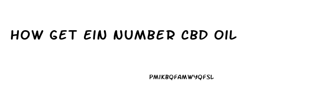 How Get Ein Number Cbd Oil