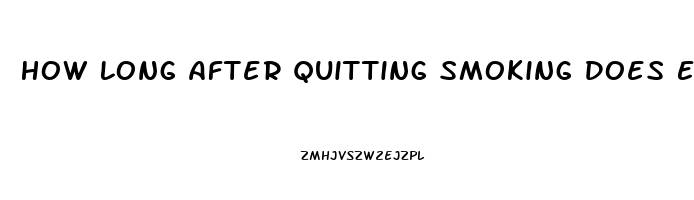 How Long After Quitting Smoking Does Erectile Dysfunction Improve