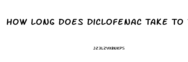 How Long Does Diclofenac Take To Relieve Pain