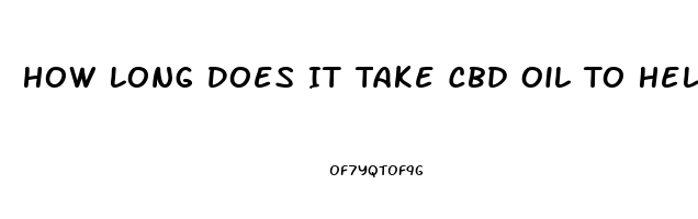 How Long Does It Take Cbd Oil To Help With Sleep