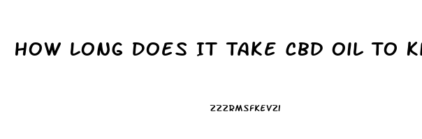 How Long Does It Take Cbd Oil To Kick In For Anxiety