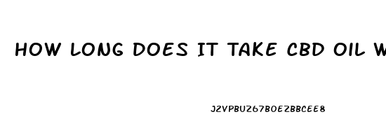 How Long Does It Take Cbd Oil With Thc To Get Out Of Your System