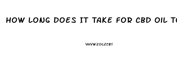 How Long Does It Take For Cbd Oil To Work Under The Tongue