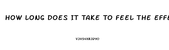 How Long Does It Take To Feel The Effectof Cbd Oil