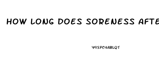 How Long Does Soreness After Sex Last