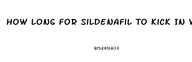 How Long For Sildenafil To Kick In With Food