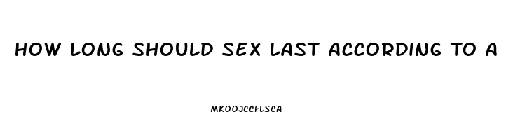 How Long Should Sex Last According To A Study