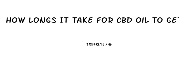 How Longs It Take For Cbd Oil To Get Out Of Your Bloodstream