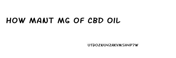 How Mant Mg Of Cbd Oil