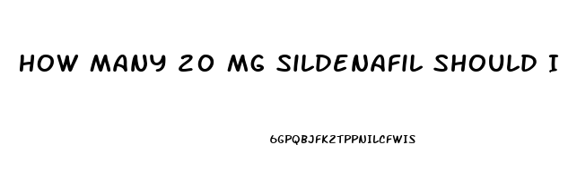 How Many 20 Mg Sildenafil Should I Take