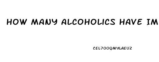 How Many Alcoholics Have Impotence