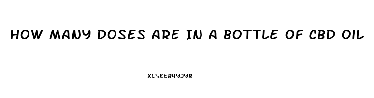 How Many Doses Are In A Bottle Of Cbd Oil