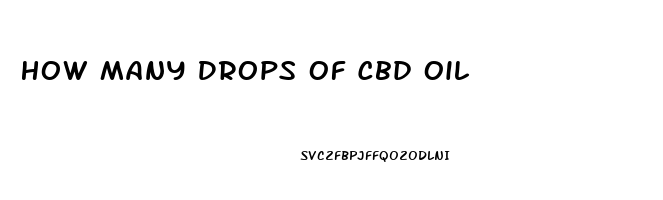 How Many Drops Of Cbd Oil