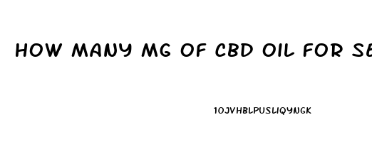 How Many Mg Of Cbd Oil For Seizures