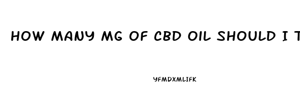 How Many Mg Of Cbd Oil Should I Take For Chronic Fatigue Syndrome