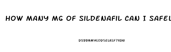 How Many Mg Of Sildenafil Can I Safely Take In One Dose