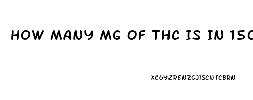 How Many Mg Of Thc Is In 1500 Mg Cbd Oil