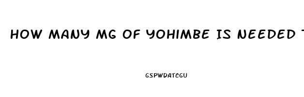 How Many Mg Of Yohimbe Is Needed To Help Increase Mens Libido