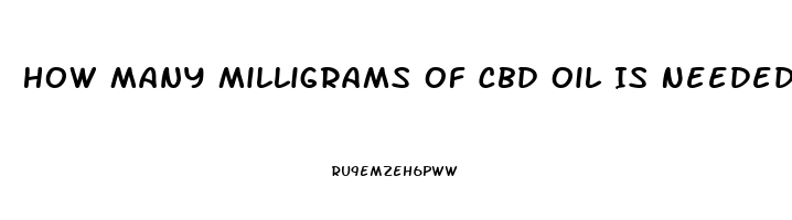 How Many Milligrams Of Cbd Oil Is Needed Per Day For Joint Issues