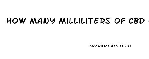 How Many Milliliters Of Cbd Oil Can A Child Take