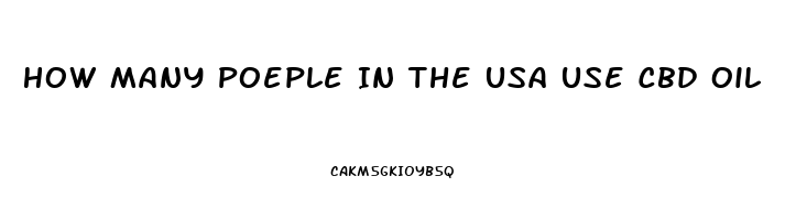 How Many Poeple In The Usa Use Cbd Oil