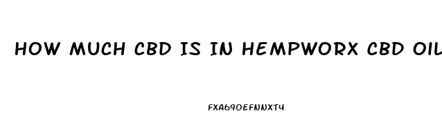 How Much Cbd Is In Hempworx Cbd Oil