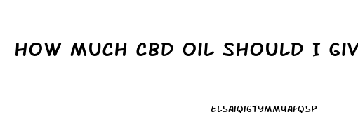 How Much Cbd Oil Should I Give My Cat