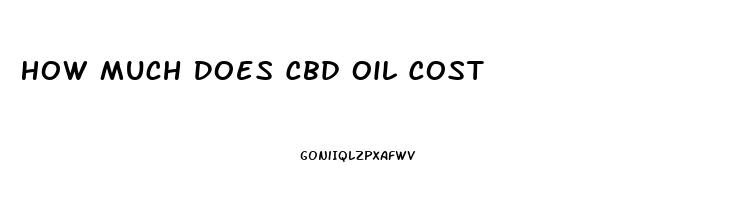 How Much Does Cbd Oil Cost