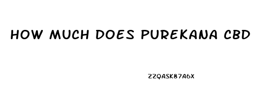 How Much Does Purekana Cbd Gummies Cost