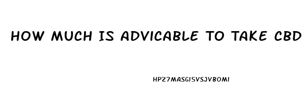 How Much Is Advicable To Take Cbd Oil And Blood Thinners