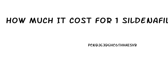 How Much It Cost For 1 Sildenafil 20 Mg