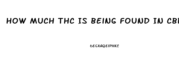 How Much Thc Is Being Found In Cbd Oil In Tx