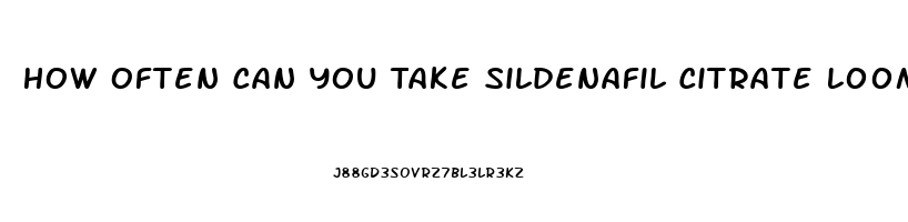 How Often Can You Take Sildenafil Citrate L00mg