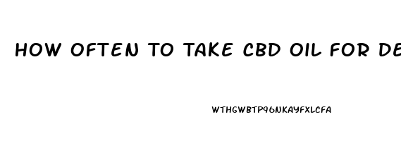 How Often To Take Cbd Oil For Depression