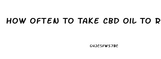 How Often To Take Cbd Oil To Reduce Pain