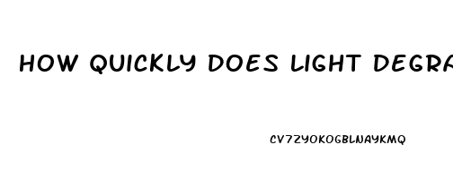 How Quickly Does Light Degrade Cbd Oil