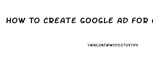 How To Create Google Ad For Cbd Oil